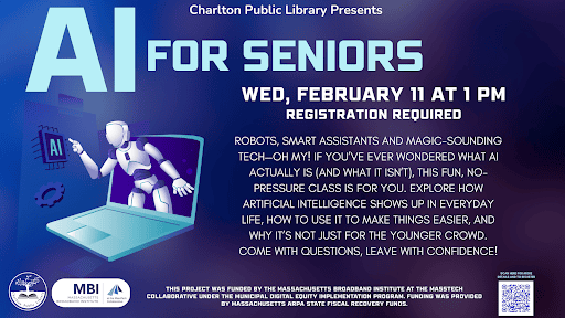 promotional flyer for “ai for seniors” at charlton public library on wednesday, february 11 at 1 pm, featuring a robot emerging from a laptop and registration details.