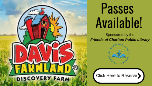 davis farmland discovery farm logo on a field background, with text promoting available passes sponsored by friends of charlton public library and a button to reserve.