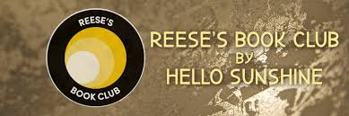 Reese's Book Club logo and the text "REESE'S BOOK CLUB BY HELLO SUNSHINE" on a brown textured background.