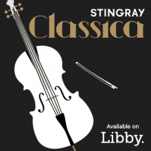 A white illustration of a cello and bow appears beneath the words "Stingray Classica." Text at the bottom reads, "Available on Libby.